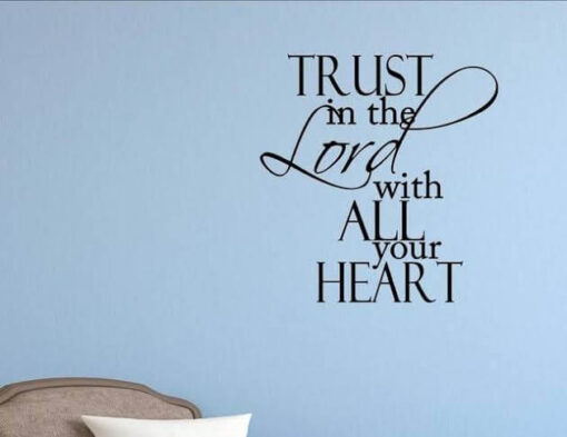 Trust In The Lord Bible Verse Decal | Trust In The Lord Stickers