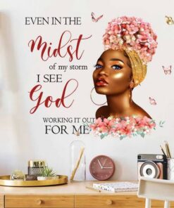 Even In The Midst Of My Storm I See God - Girl Inspirational Sticker Room Decoration Stickers