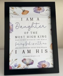 I Am A Daughter Of The Most High King A4 Wall Art | Christian Wall Art Framed A4 | Framed Prints Nairobi | Christian Wall Prints | Modern Framed Decor Nairobi