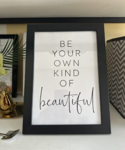 Be Your Own Kind of Beautiful Quote - A4 Framed Wall Art | Motivational Printable for Bedroom, Office, Vanity or Gift | Gift for her Decor  Kenya